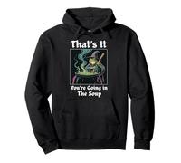 That's It You'Re Going In The Soup Frog Sudadera con Capucha