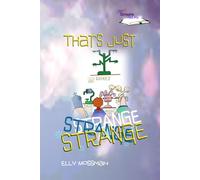 That's Just Strange (Stories Grampa Told Me)