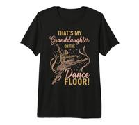 That's My Granddaughter on The Dance Floor Ballet Recital Camiseta Premium
