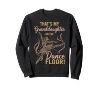 That's My Granddaughter on The Dance Floor Ballet Recital Sudadera