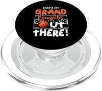 That's My Granddaughter out-There Baloncesto Jugador Deporte PopSockets PopGrip para MagSafe