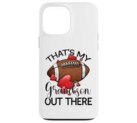 That's My Grandson out There Football Grandma Grandpa Grandpa Carcasa para iPhone 13 Pro MAX