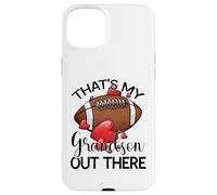 That's My Grandson out There Football Grandma Grandpa Grandpa Carcasa para iPhone 15 Plus