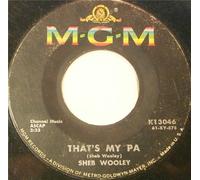 That's My Pa / Meet Mr. Lonely - Sheb Wooley 7" 45