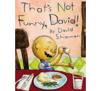 That's Not Funny, David!