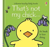 That's not my chick...: A Farm Touch-and-Feel Book for Babies and Toddlers