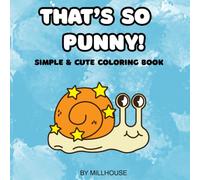 That's So Punny: Simple & Cute Pun Coloring Book