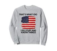 Thats What I Do Fix Stuff and Know Things Mecánico de la Bandera de EE. UU Sudadera