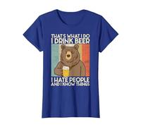 That's What I Do I Drink Beer I Hate People and I Know Bier. Camiseta, Mujer, Azul Real, L