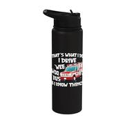 That's What I Do I Drive Wee Woo Bus And I Know Things Stainless Steel Insulated Water Bottle