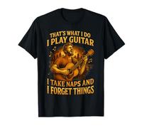 That's What I do I Play Guitar I Take Naps I Forget Things Camiseta