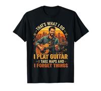 That's What I do I Play Guitar I Take Naps I Forget Things Camiseta