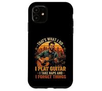 That's What I do I Play Guitar I Take Naps I Forget Things Carcasa para iPhone 11