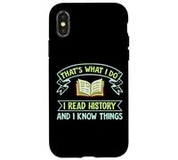 Thats What I Do I Read History and I Know Things Book Reader Carcasa para iPhone X/XS