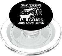 That's What I Do I Ride Tractors I Play with Goats and PopSockets PopGrip para MagSafe