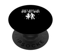 That's What I Do Si Do Square Dance Funny Square Dancer PopSockets PopGrip Adhesivo