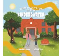 That's What It's Like to be in Kindergarten