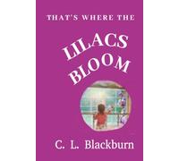 That's Where the Lilacs Bloom