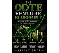 THE 0DTE VENTURE BLUEPRINT: A Venture-Capital Framework for Same-Day Options