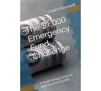 The $1,000 Emergency Fund Challenge: A Simple Saving Tracker to Build Your First $1,000