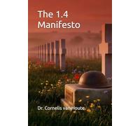 The 1.4 Manifesto (THE GROUND HELD TRILOGY)