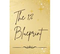 The 1% Blueprint: A Daily Guide to Becoming 37x Better Through Small, Strategic Decisions