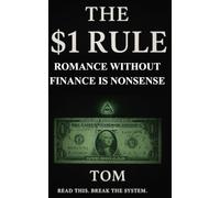 The $1 Rule: Romance Without Finance Is NONSENSE