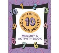 The 10 Commandments Memory and Activity Book: A workbook for all ages (Bible Memory Verse Activity Books)
