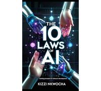 The 10 Laws of AI