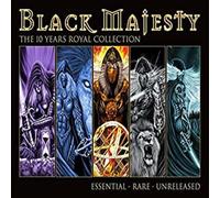 Black majesty - The 10 years yoyal collection