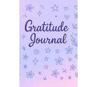The 100-Day Gratitude Journal for Teen Girls - Purple Edition: Daily Prompts for Mindfulness, Positivity & Self-Care