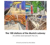 The 100 stations of the Munich subway: An artistic look beneath the city