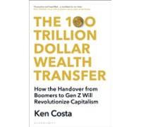 The 100 Trillion Dollar Wealth Transfer