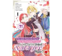 The 100th Time's The Charm Volume 1: She was executed 99 times, so how did she unlock 'super love' mode?!