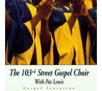 The 103rd Street Gospel Choir - Gospel Sensation