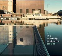the 10string Orchestra - Clouds [Import Allemand]