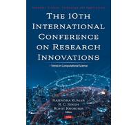 The 10th International Conference on Research Innovations - Trends in Computational Science (Computer Science, Technology and Applications)