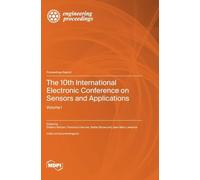 The 10th International Electronic Conference on Sensors and Applications: Volume I