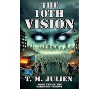 The 10th Vision: 2 (Darkness Trilogy)