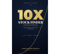 THE 10X STOCK FINDER: Companion Handbook