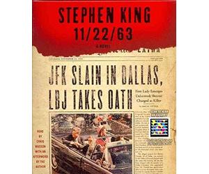 [The 11/22/63] (By: Stephen King) [published: November, 2011]