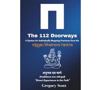 The 112 Doorways: A System for Individually Mapping Practices from the Vigyan Bhairava Tantra