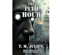 The 11th Hour: 3 (Darkness Trilogy)