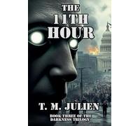 The 11th Hour: 3 (Darkness Trilogy)