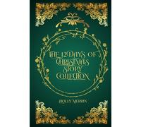 The 12 Days of Christmas Story Collection: The Thirteenth Day of Grace