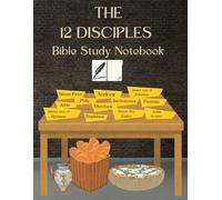 THE 12 DISCIPLES Bible Study Notebook