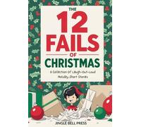 The 12 Fails Of Christmas
