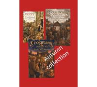 The 12 Ladies of Coolgreany: A BaBeeYaga Autumn Collection: A Halloween Story of the Twelve Wise Women - An Autumn Tale of Village Life