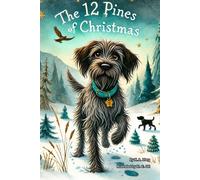 The 12 Pines of Christmas: A Wandering Watson Adventure in Rocky Mountain National Park