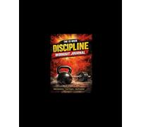 The 12-w iscipline workout journal